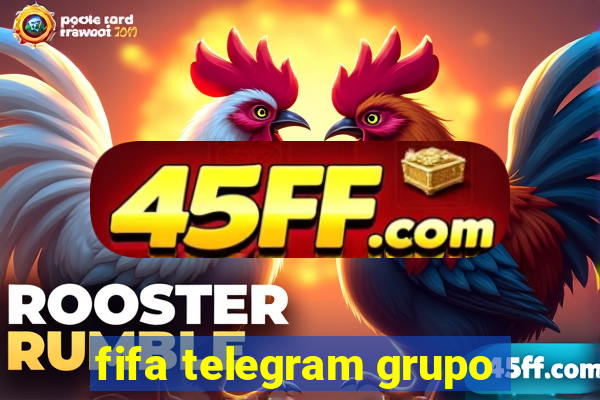 fifa telegram grupo
